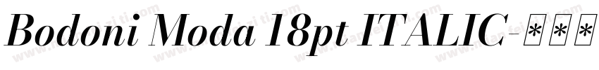 Bodoni Moda 18pt ITALIC字体转换